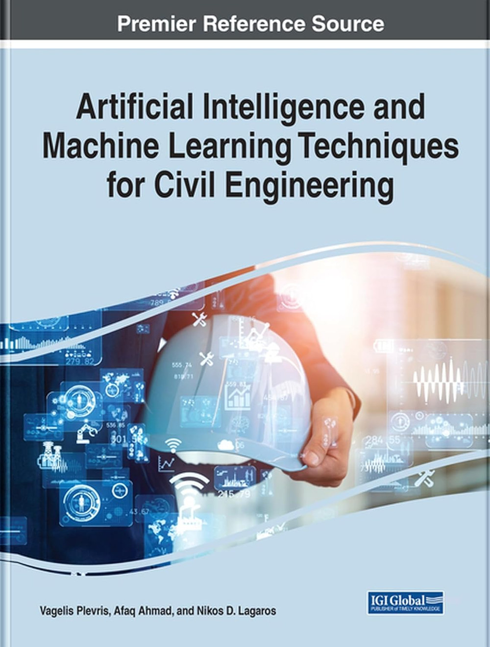 Cover of Artificial Intelligence and Machine Learning Techniques for Civil Engineering