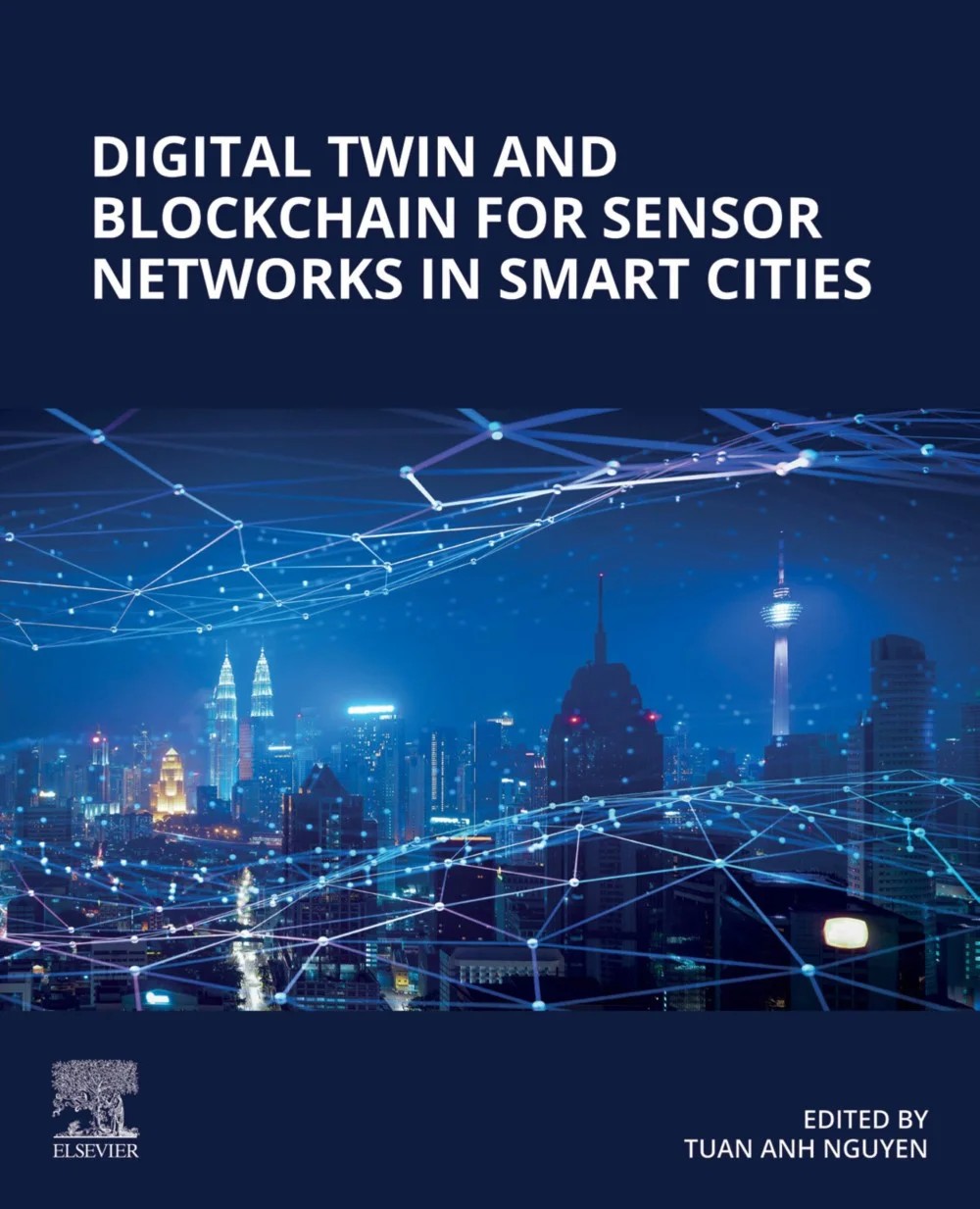 Cover of Digital Twin and Blockchain for Sensor Networks in Smart Cities